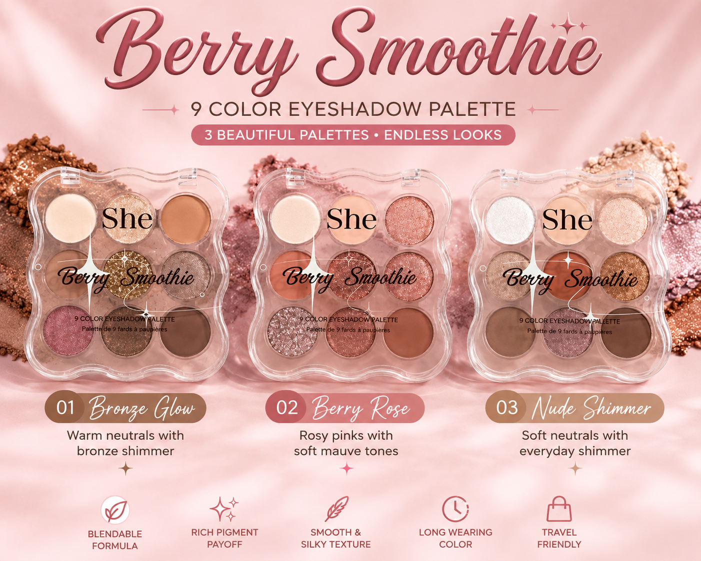 She Cosmetics Berry Smoothie 9 Color Eyeshadow Palette set, featuring three individual clear plastic compacts with shades of bronze, pink, and neutral eyeshadow, set against a pink background with product details and icons.